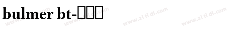 bulmer bt字体转换